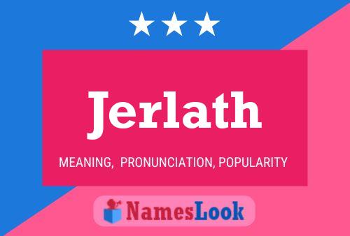 ملصق اسم Jerlath