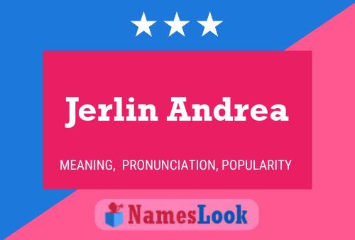 ملصق اسم Jerlin Andrea