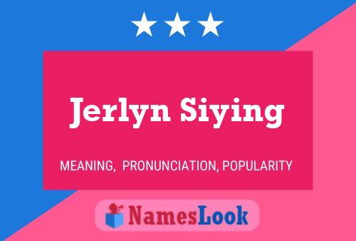 ملصق اسم Jerlyn Siying