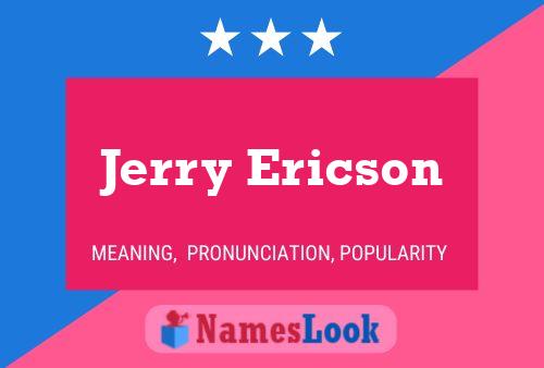 ملصق اسم Jerry Ericson