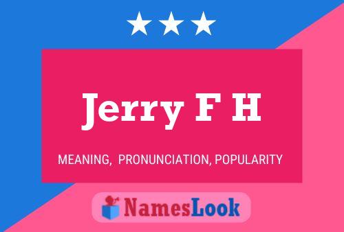 ملصق اسم Jerry F H