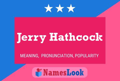 ملصق اسم Jerry Hathcock