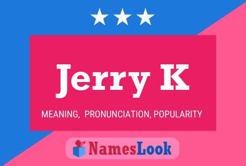 ملصق اسم Jerry K