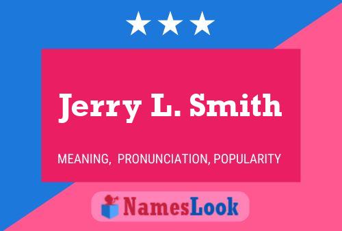 ملصق اسم Jerry L. Smith