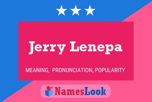 ملصق اسم Jerry Lenepa