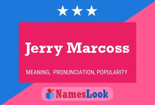 ملصق اسم Jerry Marcoss