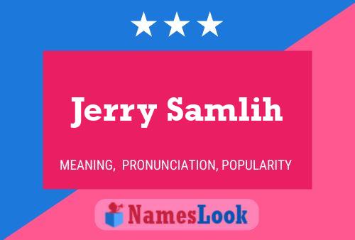 ملصق اسم Jerry Samlih