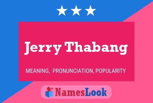 ملصق اسم Jerry Thabang