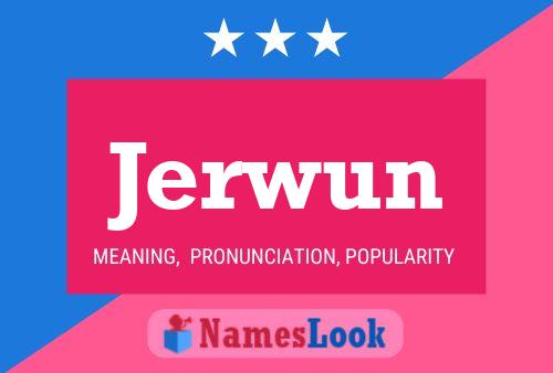 ملصق اسم Jerwun