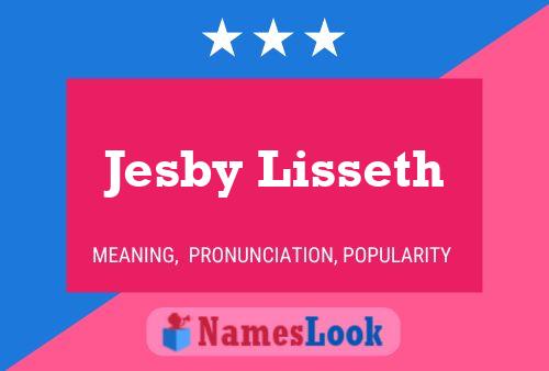 ملصق اسم Jesby Lisseth