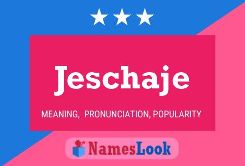 ملصق اسم Jeschaje