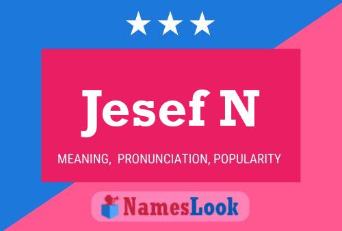 ملصق اسم Jesef N