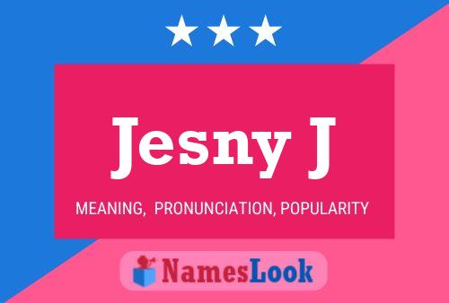 ملصق اسم Jesny J