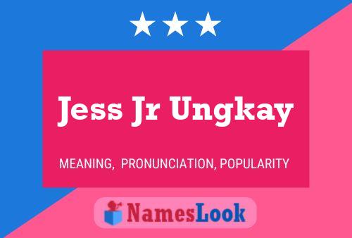 ملصق اسم Jess Jr Ungkay