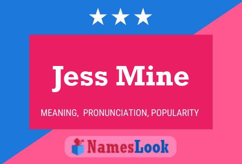 ملصق اسم Jess Mine