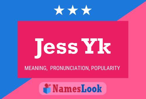 ملصق اسم Jess Yk