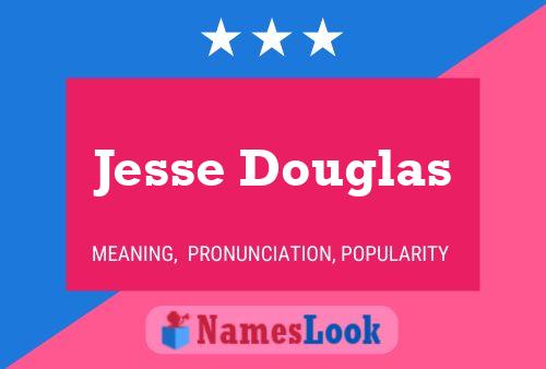 ملصق اسم Jesse Douglas