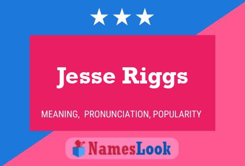 ملصق اسم Jesse Riggs