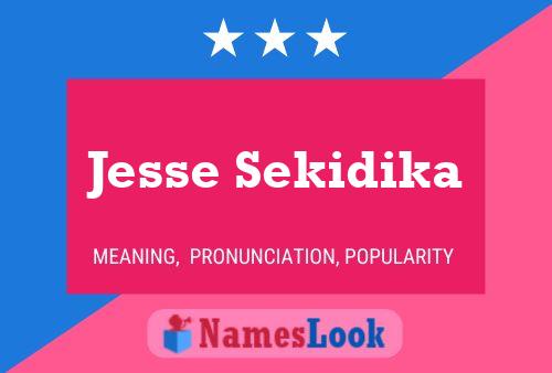 ملصق اسم Jesse Sekidika