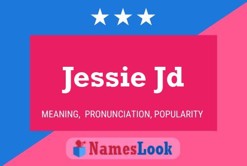 ملصق اسم Jessie Jd