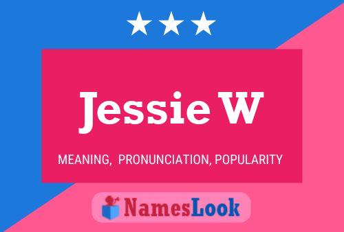 ملصق اسم Jessie W