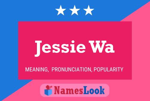 ملصق اسم Jessie Wa