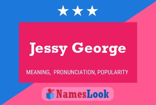 ملصق اسم Jessy George