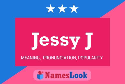 ملصق اسم Jessy J