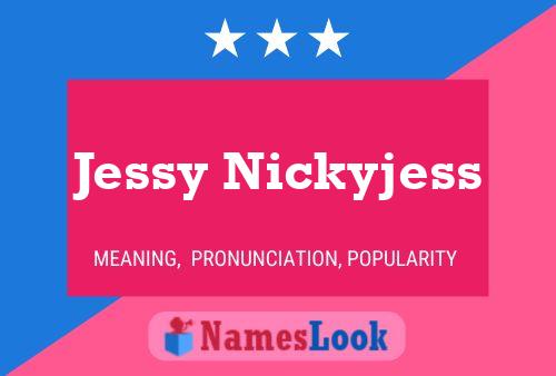 ملصق اسم Jessy Nickyjess