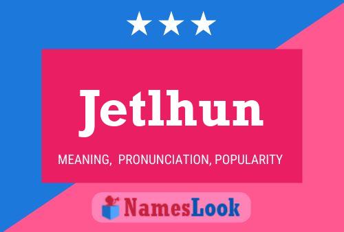 ملصق اسم Jetlhun