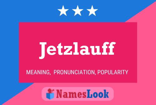 ملصق اسم Jetzlauff