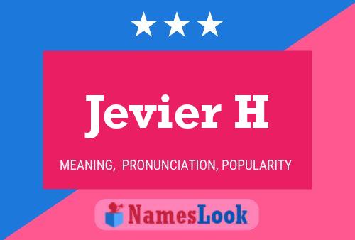 ملصق اسم Jevier H