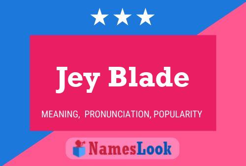 ملصق اسم Jey Blade