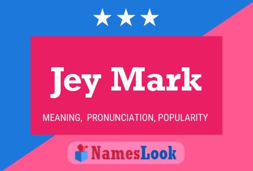 ملصق اسم Jey Mark