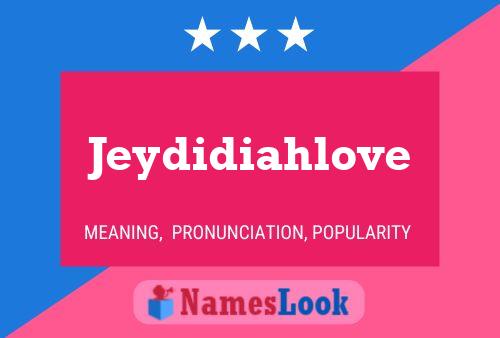 ملصق اسم Jeydidiahlove