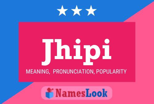 ملصق اسم Jhipi