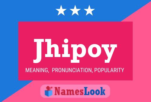 ملصق اسم Jhipoy