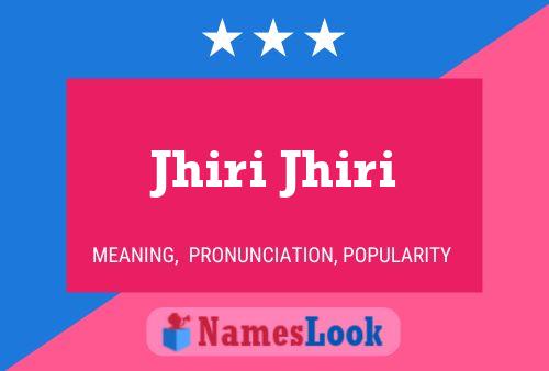 ملصق اسم Jhiri Jhiri