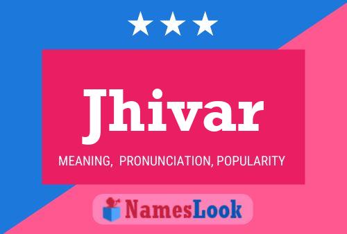 ملصق اسم Jhivar