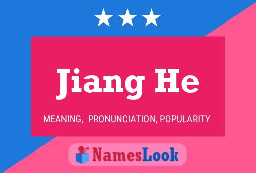 ملصق اسم Jiang He