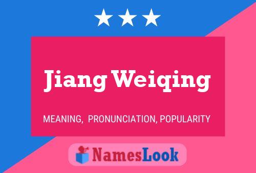 ملصق اسم Jiang Weiqing