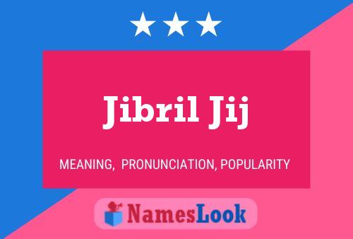 ملصق اسم Jibril Jij