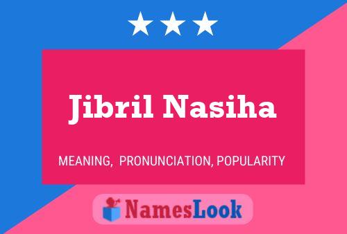 ملصق اسم Jibril Nasiha