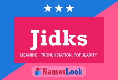 ملصق اسم Jidks