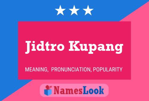 ملصق اسم Jidtro Kupang