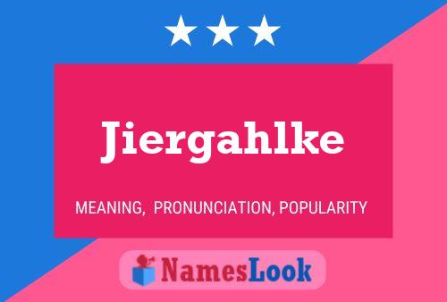 ملصق اسم Jiergahlke