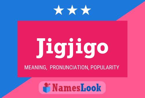 ملصق اسم Jigjigo