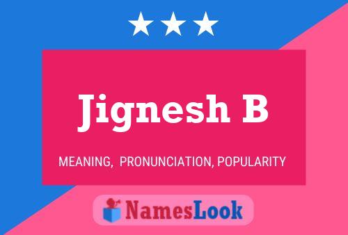 ملصق اسم Jignesh B