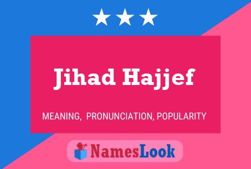 ملصق اسم Jihad Hajjef