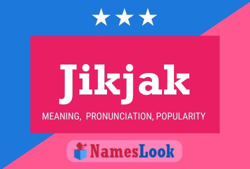 ملصق اسم Jikjak